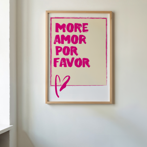 More Amor Por Favor Typography Wall Print