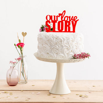 Our Love Story Cake Topper