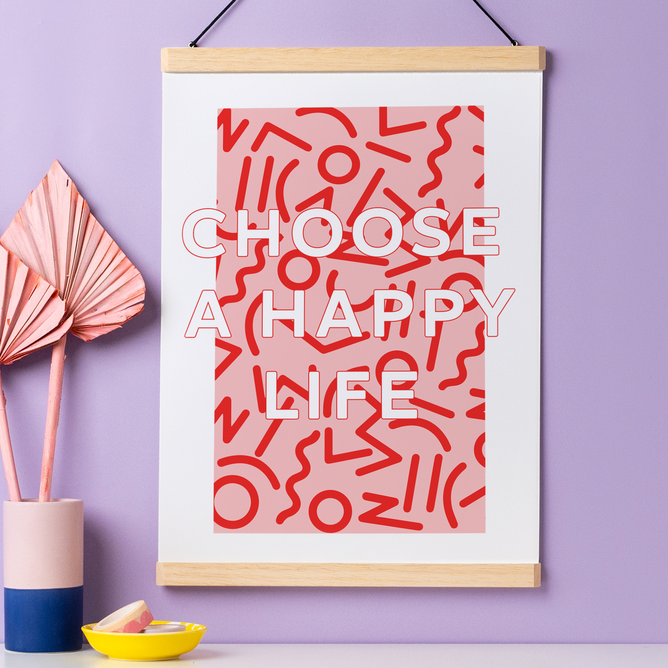 Motivational 'Choose A Happy Life' Typography Print