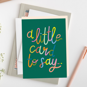 A Little Card To Say