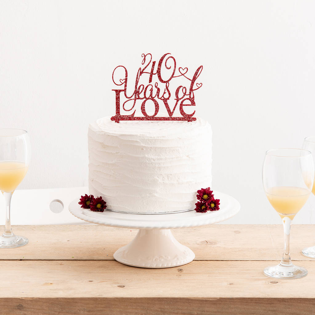 40 Years Of Love 40th Anniversary Cake Topper