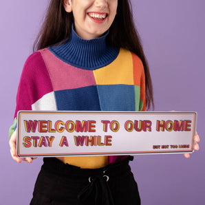Stay A While, But Not Too Long Comical Wall Mirror Print